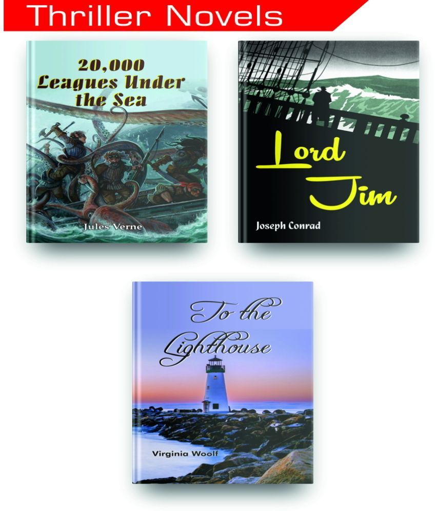     			Most Fascinating Thriller Books Set Of 3, This Amazing Crime Thriller Novels Set Of 3 Includes, To The Lighthouse By Virginia Woolf Plus Lord Jim By Joseph Conrad Plus 20000 Leagues Under The Sea