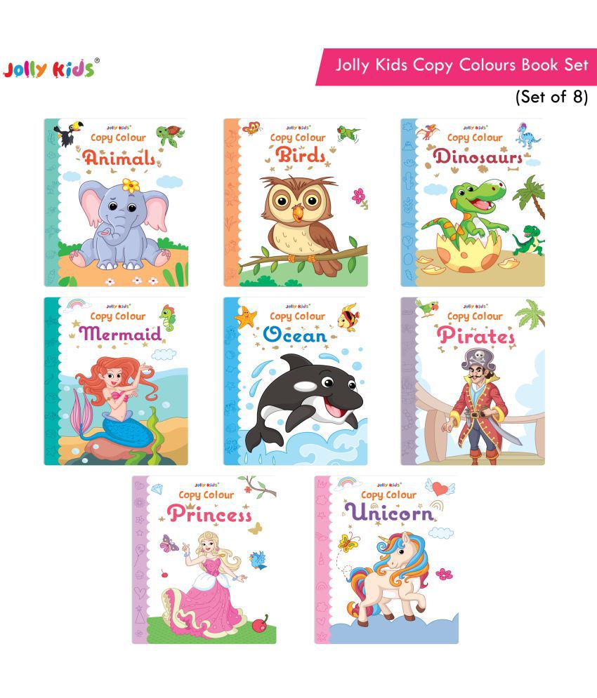     			Jolly Kids Copy Colour Theme Books Set| Set of 8| Colouring Theme Activity Books: Animals, Flowers, Dinosaurs, Mermaid, Ocean, Pirates, Princess & Unicorn| Ages 3-10 Years| Each Book 32 Pages