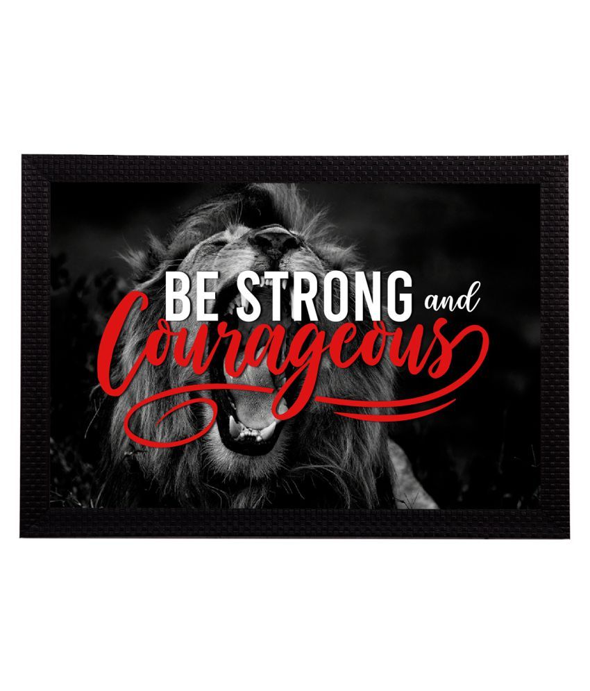     			eCraftIndia Black & Red "Be Strong And Courageous" Motivational Quote Satin Matt Texture UV Art Painting