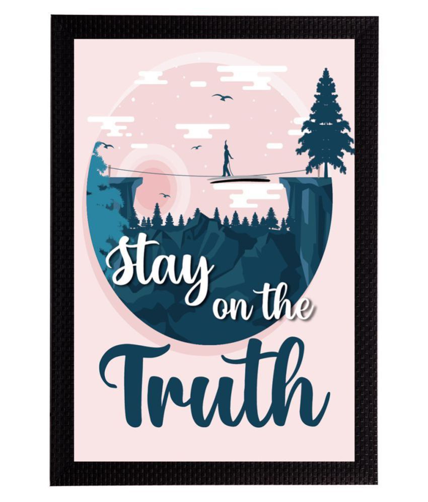     			eCraftIndia Blue & Pink Stay On The Truth Motivational Quote Satin Matt Texture UV Wall Art