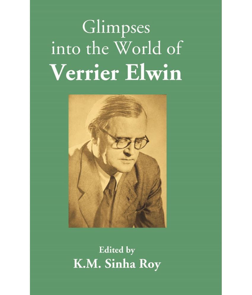     			Glimpses into the World of Verrier Elwin