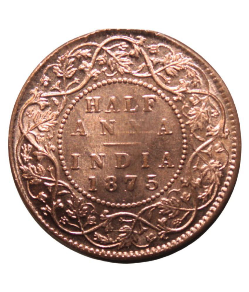     			Half Anna - 1875 Empress Queen British India Old and very Rare Coin
