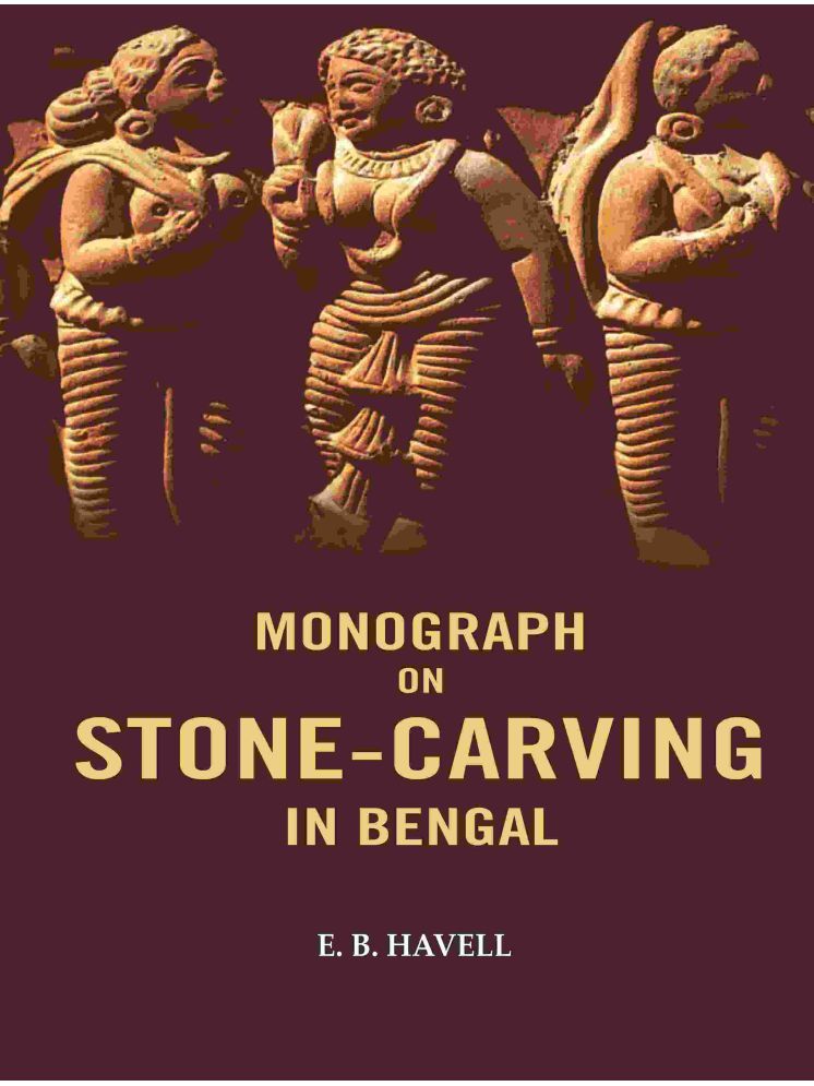     			Monograph on Stone-carving in Bengal