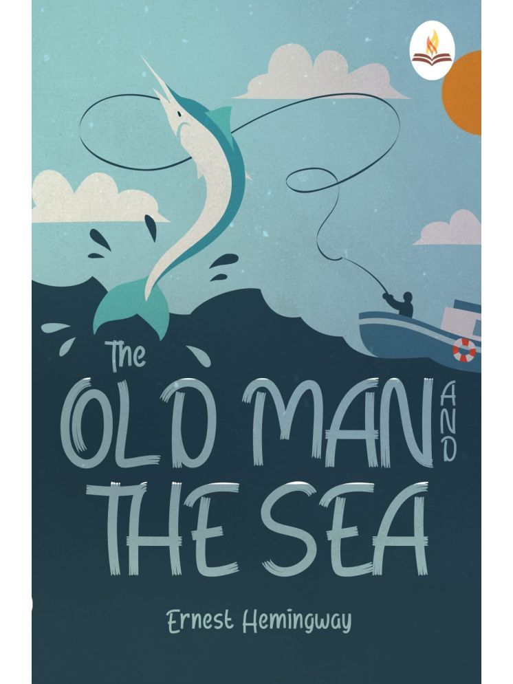     			The Old Man and The Sea