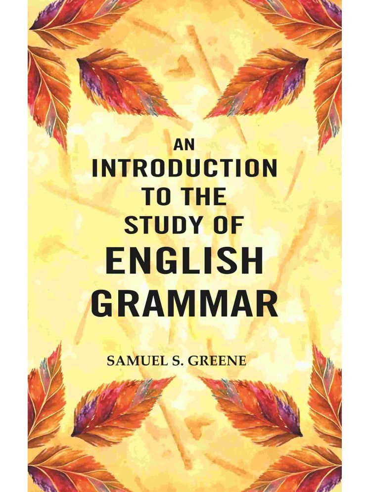     			An Introduction to the Study of English Grammar