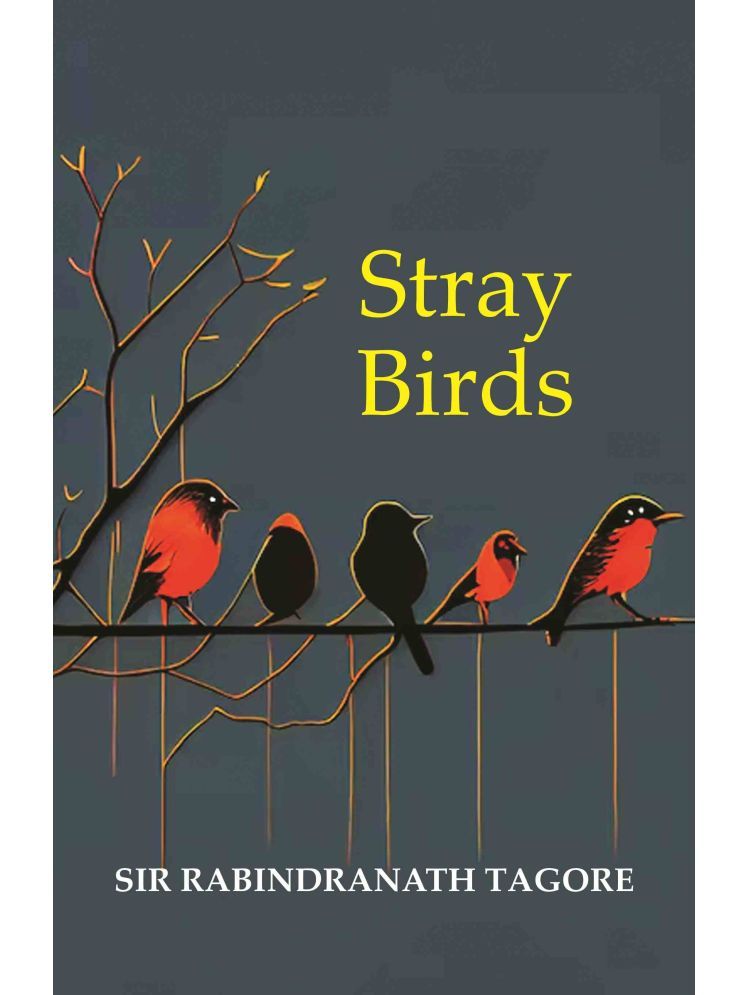     			Stray Birds