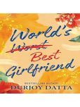 Worlds Worst Best Girlfriend Paperback  8 September 2023