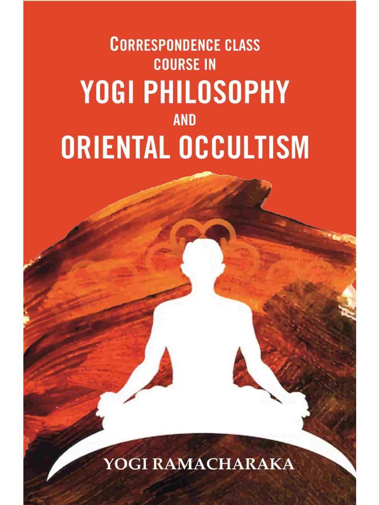     			Correspondence Class Course in Yogi Philosophy and Oriental Occultism