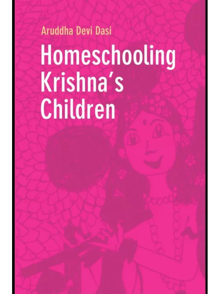     			Homeschooling Krishna’s Children (English) Paper Back