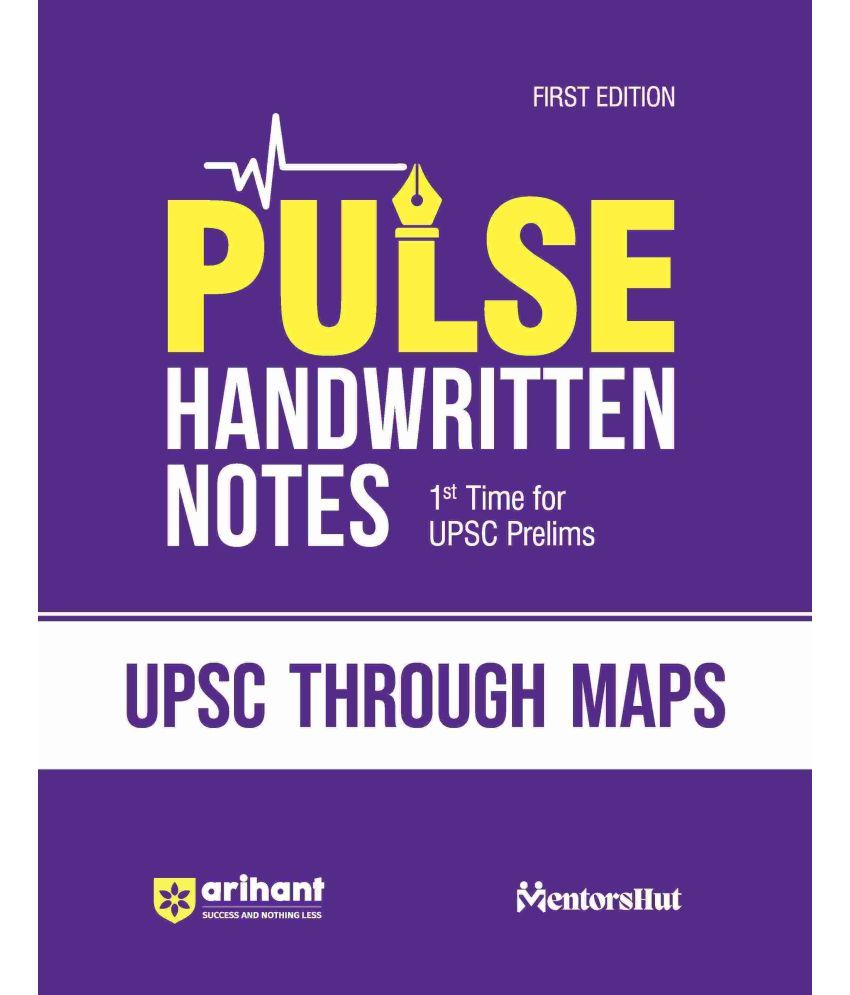     			Arihant PULSE Handwritten Notes UPSC Through Maps | For UPSC, State PCS & Other Competitive Exams | English Medium