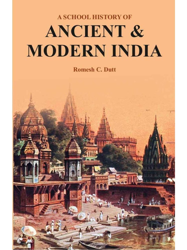     			A School History of Ancient & Modern India