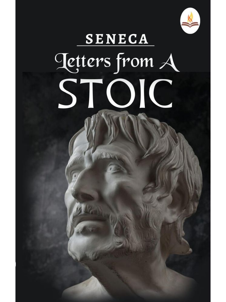     			Letters from A Stoic