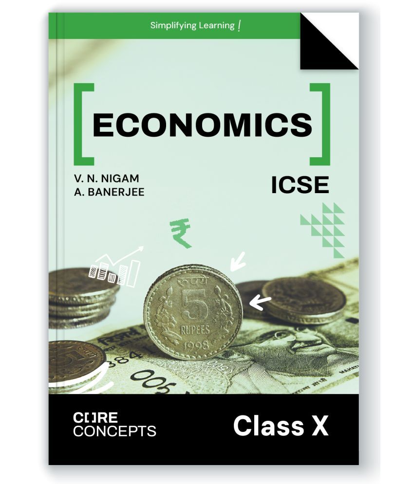     			Oswal Economics Textbook for ICSE Class 10 : Core Concepts by V. N. Nigam, A. Banerjee