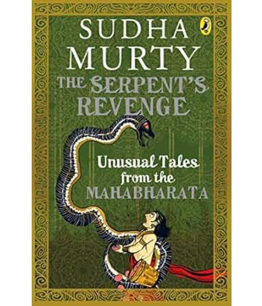     			The Serpent's Revenge: Unusual Tales from the Mahabharata [Paperback] Sudha Murty Paperback – 1 January 2016