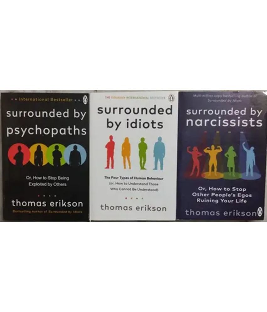     			Best Combo Of 3 Books :- Surrounded By Psychopaths + Surrounded By Idiots Surrounded By Narcissistic