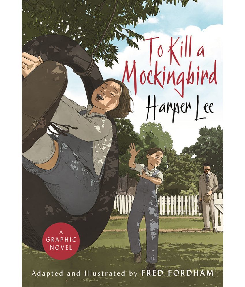     			To Kill A Mockingbird: The Stunning Graphic Novel Adaptation