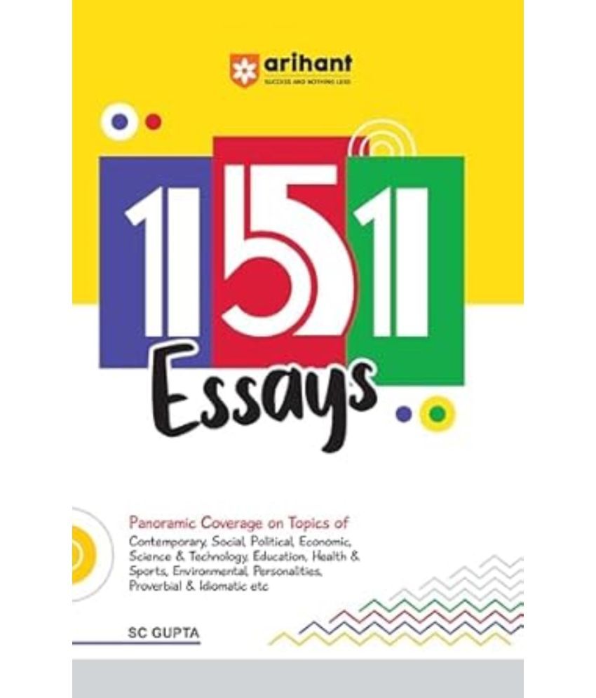     			151 Essays Almost all Current Topics | Topics are Classified in Different Categories | Use of simple and standard language