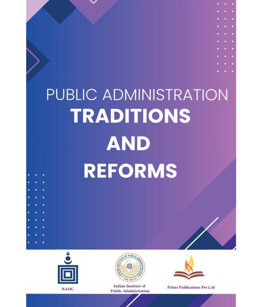     			Public Administration Traditions And Reforms