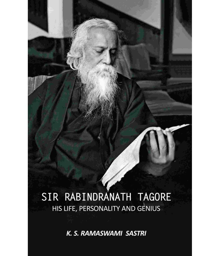     			Sir Rabindranath Tagore: His Life, Personality, and Genius