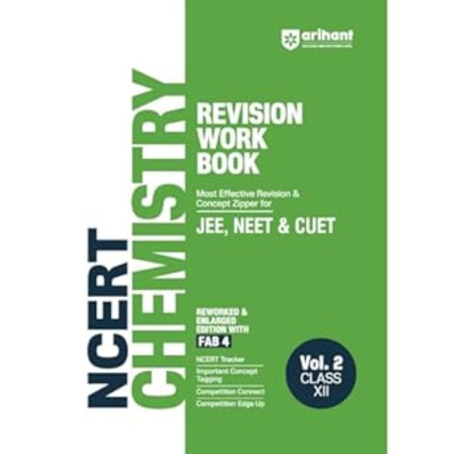     			Arihant NCERT Revision Workbook For JEE | NEET | CUET | Chemistry Vol. 2 Class XII (2025 EXAM)