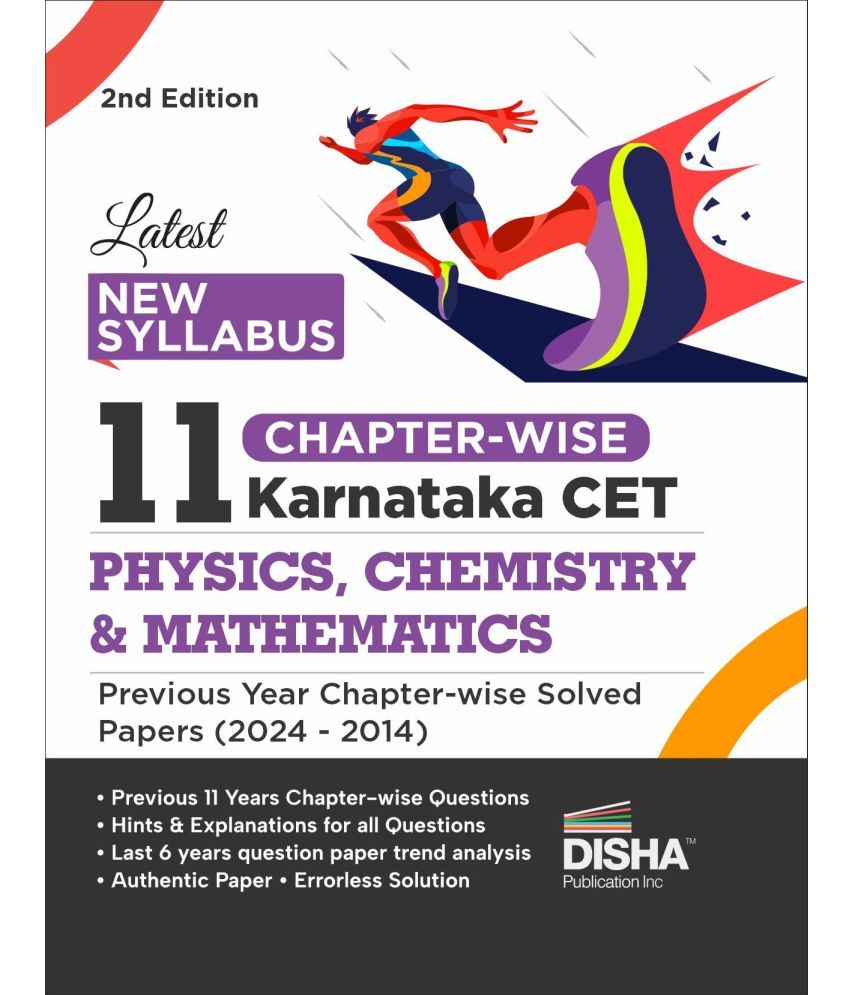     			Latest New Syllabus 11 Chapter-wise Karnataka CET Physics, Chemistry & Mathematics Previous Year Solved Papers (2024 - 2014) 2nd Edition | KCET PYQs Q