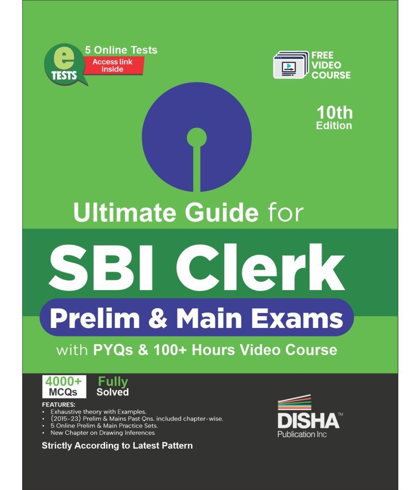     			Ultimate Guide for SBI Clerk Prelim & Main Exams with PYQs & 100+ Hours Video Course 10th Edition | 5 Online Tests | 4000+ MCQs | Fully Solved