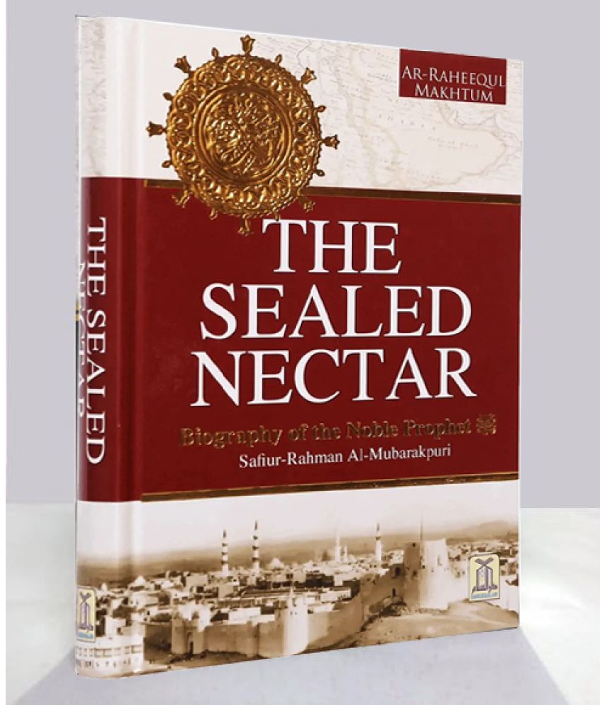     			The Sealed Nectar (Large, 4-color Imported) [Hardcover] Safiur-Rahman Al-Mubarkpuri