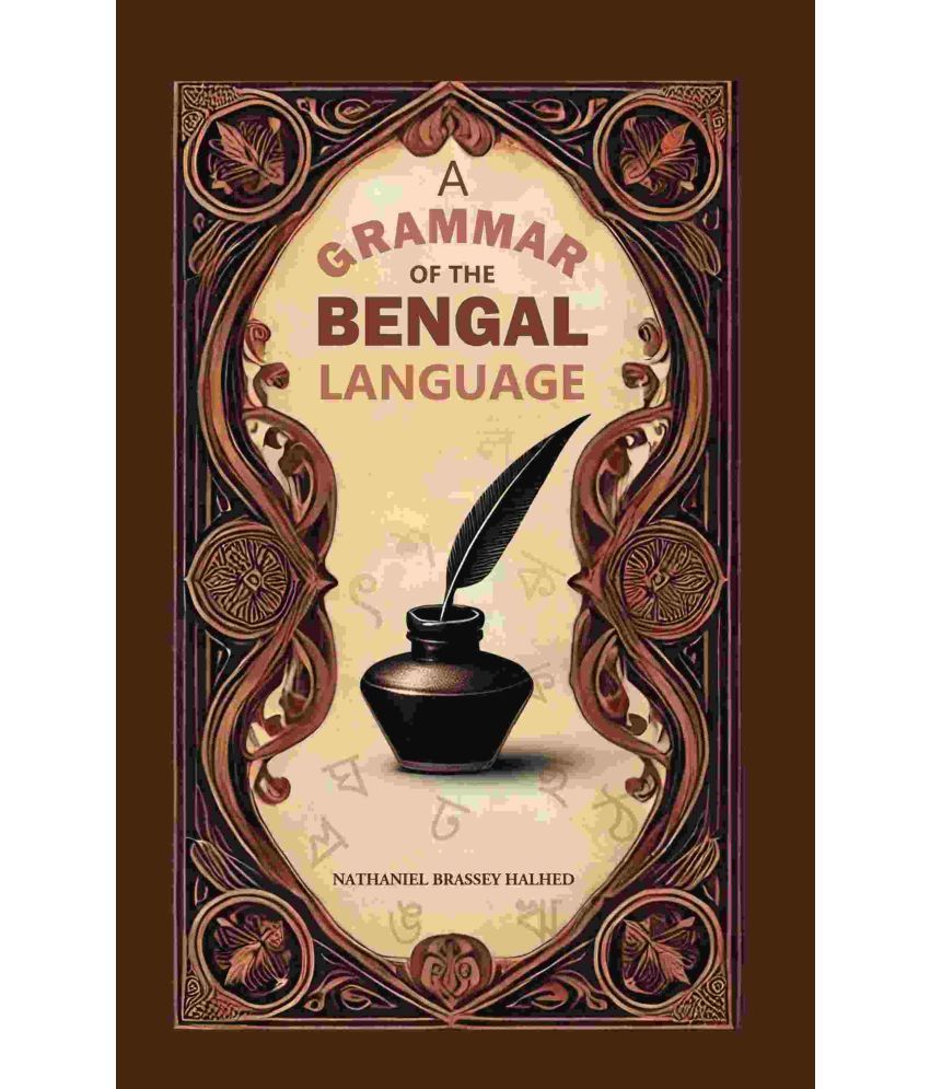     			A Grammar of the Bengal Language [Hardcover]