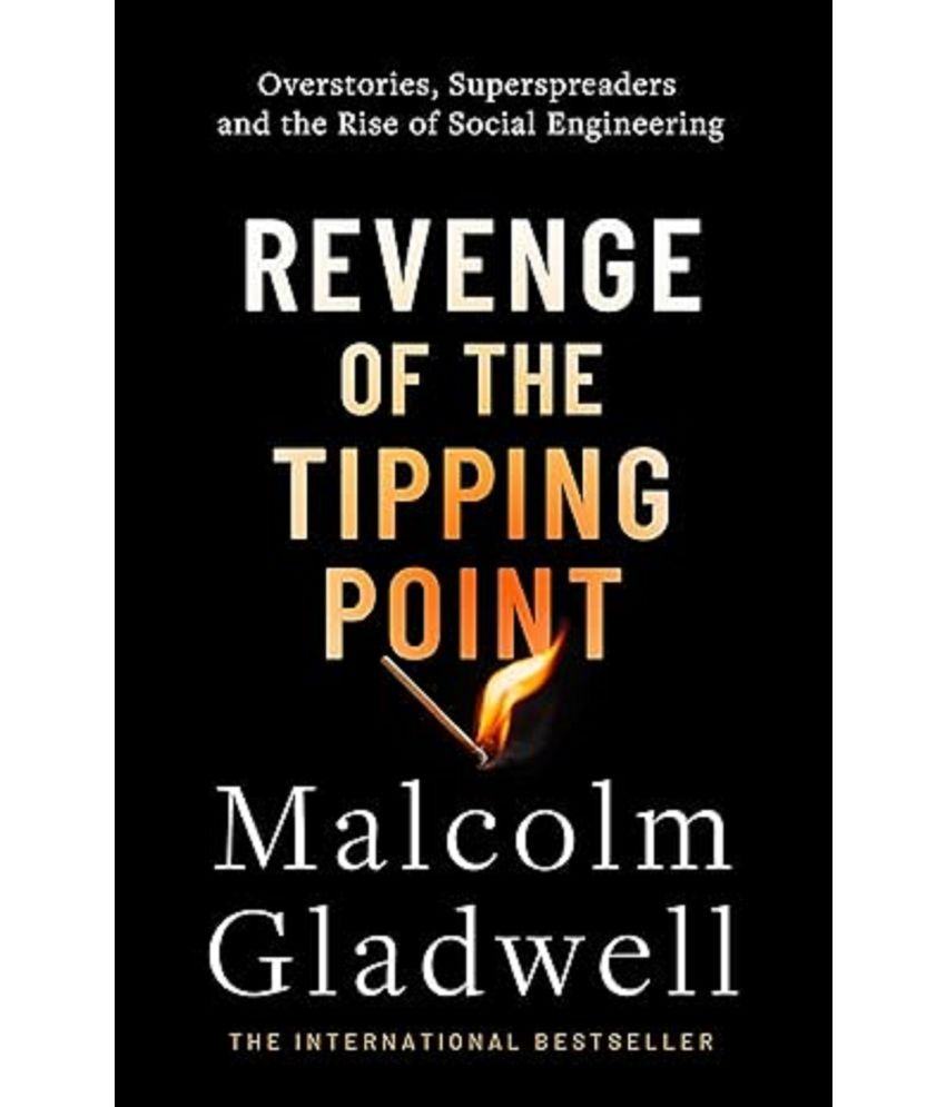     			Revenge of the Tipping Point: Overstories, Superspreaders and the Rise of Social Engineering Paperback – 3 October 2024