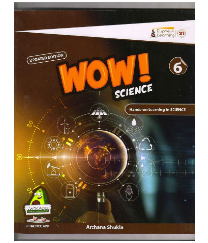     			Wow! Science Hands-on Learning in Science For Class 6 (UPDATED EDITION)