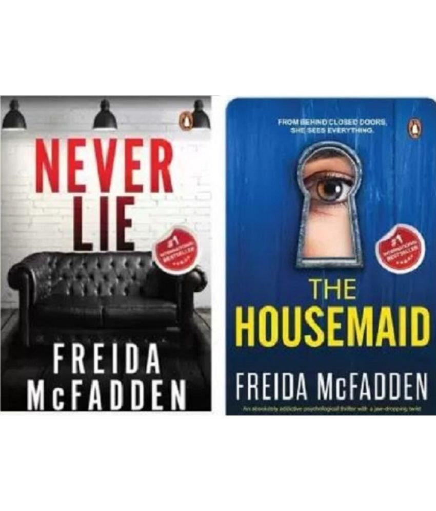     			NEVER LIE +THE HOUSEMAID ( FREIDA McFADDEN)