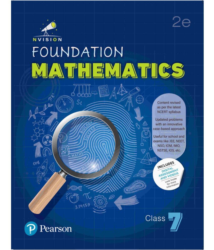     			Pearson Nvision Foundation'2025 Mathematics Class 7 | Based on the NCERT Syllabus | Useful for School and Exams Like JEE, NEET, NSO, IOM, IMO, NSTSE, IOS | Includes Digital Assessment & Exam Preparation Strategy, Motivational Video's | 2nd Edition |