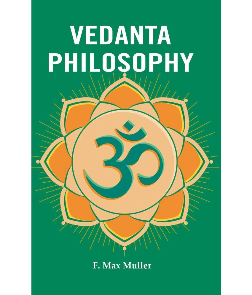     			Vedanta Philosophy [Hardcover]