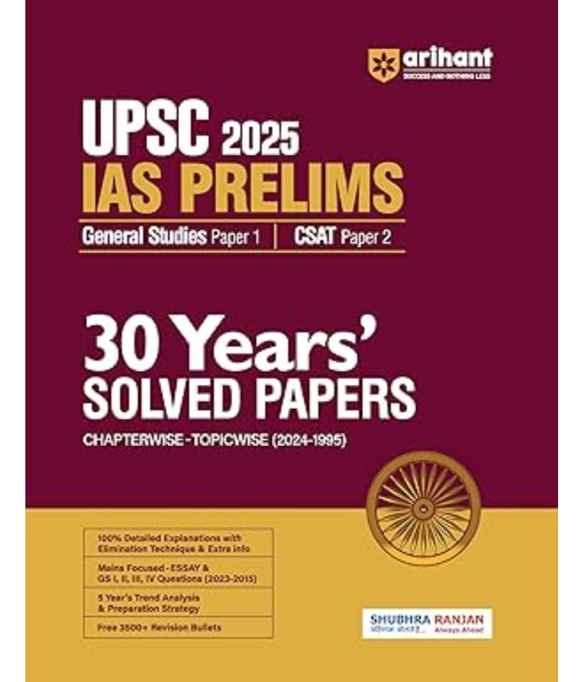     			Arihant 30 Years UPSC Prelims Civil Services Exam 2025 | IAS Prelims Chapterwise -Topicwise questions | General Studies Paper - 1 | CSAT Paper - 2