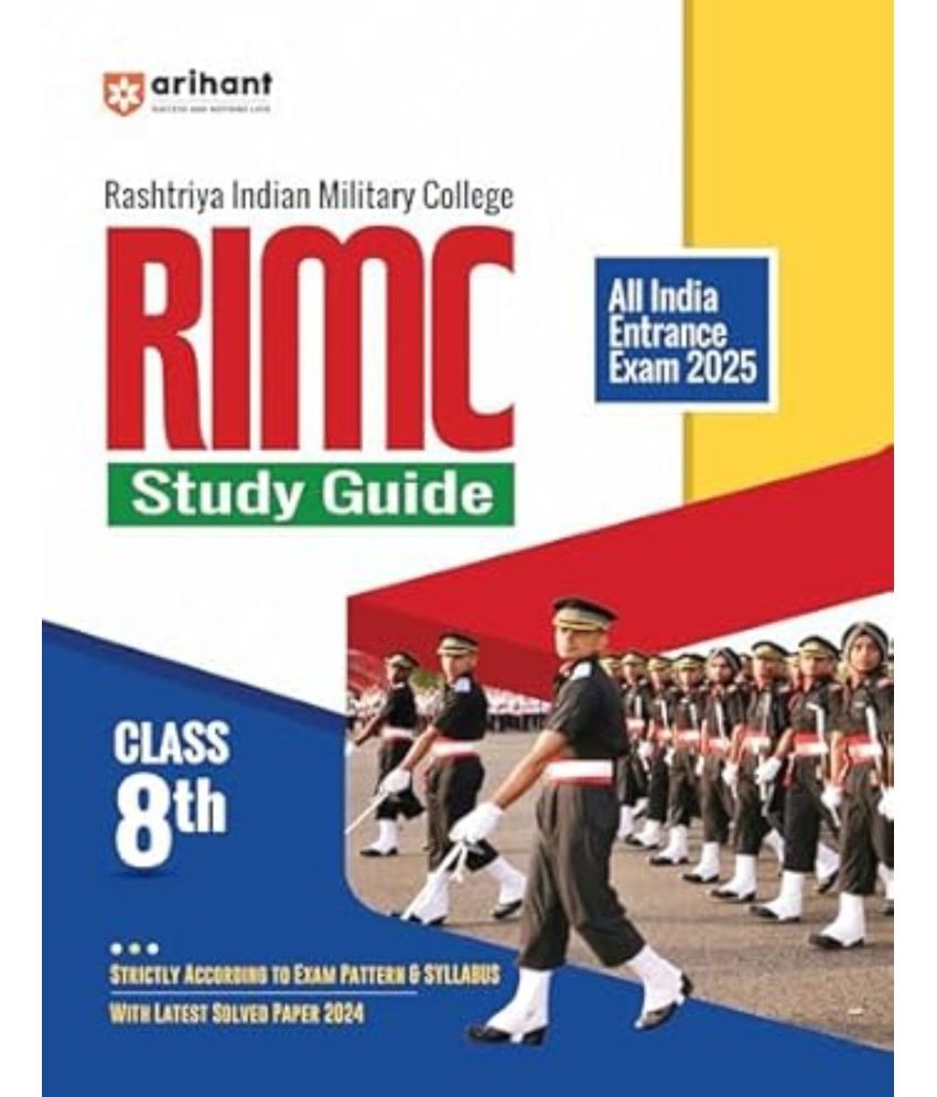     			Arihant Study Guide for (RIMC) Class 8th | Strictly according to exam pattern & syllabus with latest solved paper 2024 | For Exam 2025