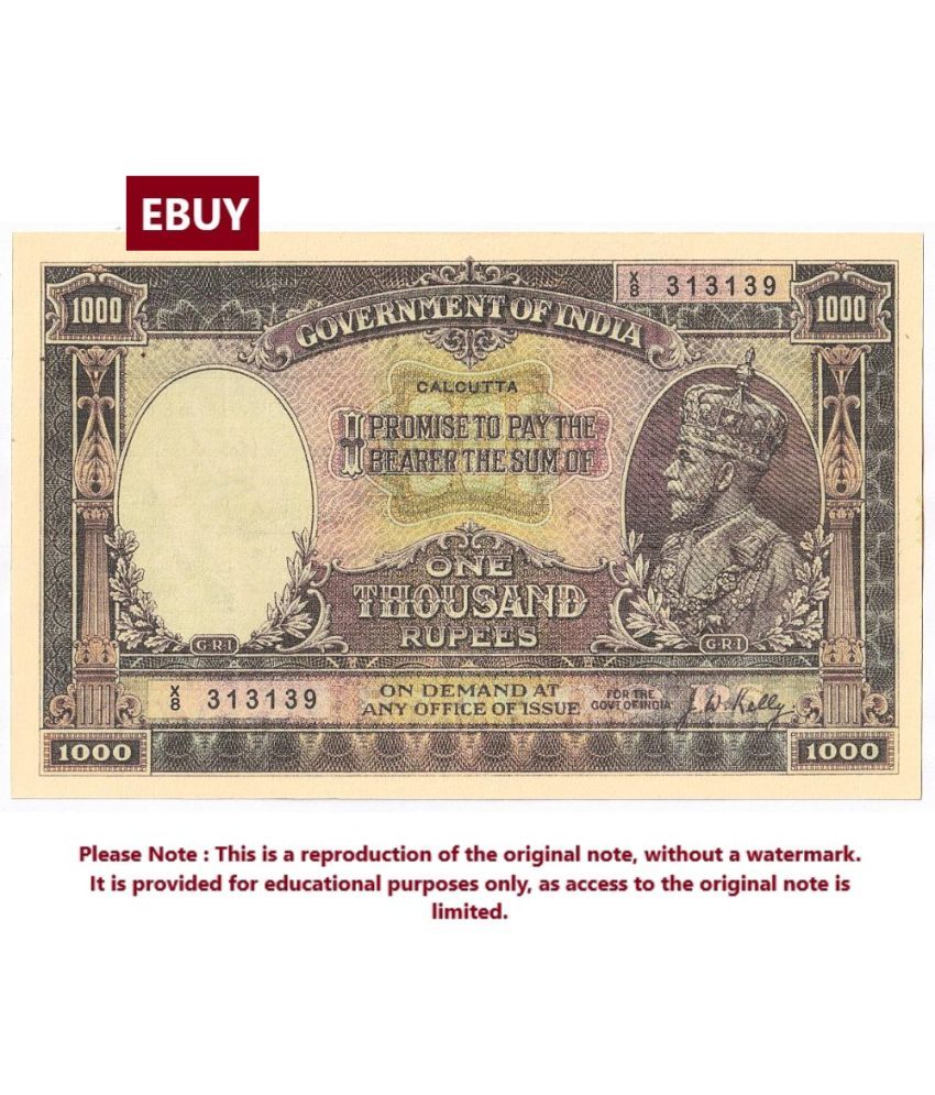     			Extremely Rare Big 1000 Rupees Signed By J.W Kelly - British India High Quality, Reproduction of old Note Collection