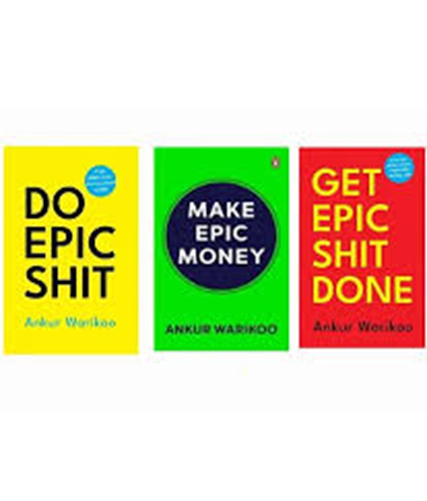     			( Combo Of 3 Pack ) Get Epic Shit & Make Epis Money & Do Epic Shit , English , Paperback , By Ankur Warikoo