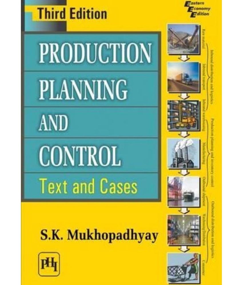     			Production Planning and Control  (English, Paperback, Mukhopadhyay S.K.)