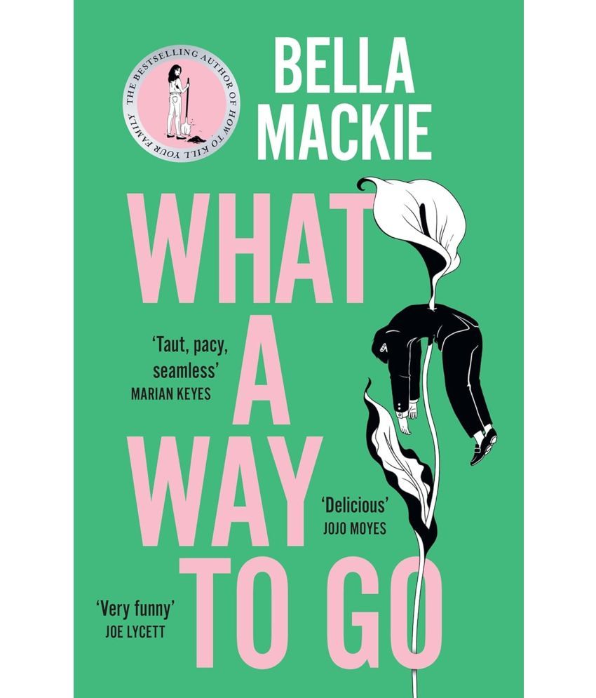     			What A Way To Go Paperback – 20 September 2024