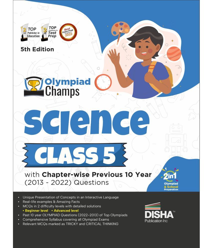     			Olympiad Champs Science Class 5 with Chapter-wise Previous 10 Year (2013 - 2022) Questions 5th Edition | Complete Prep Guide with Theory, PYQs, Past & Practice Exercise |