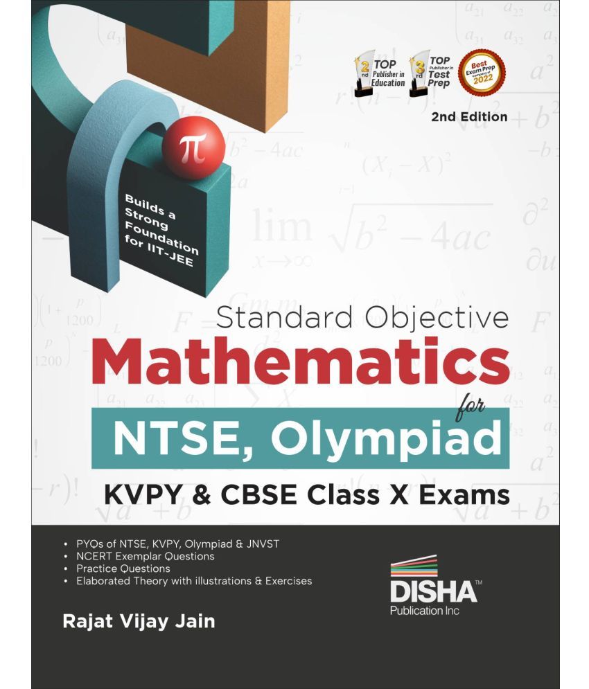     			Standard Objective Mathematics for NTSE, Olympiad, KVPY & CBSE Class 10 Exams 2nd Edition | Useful for JNV Class 11 LEST, JSTSE & NSEJS