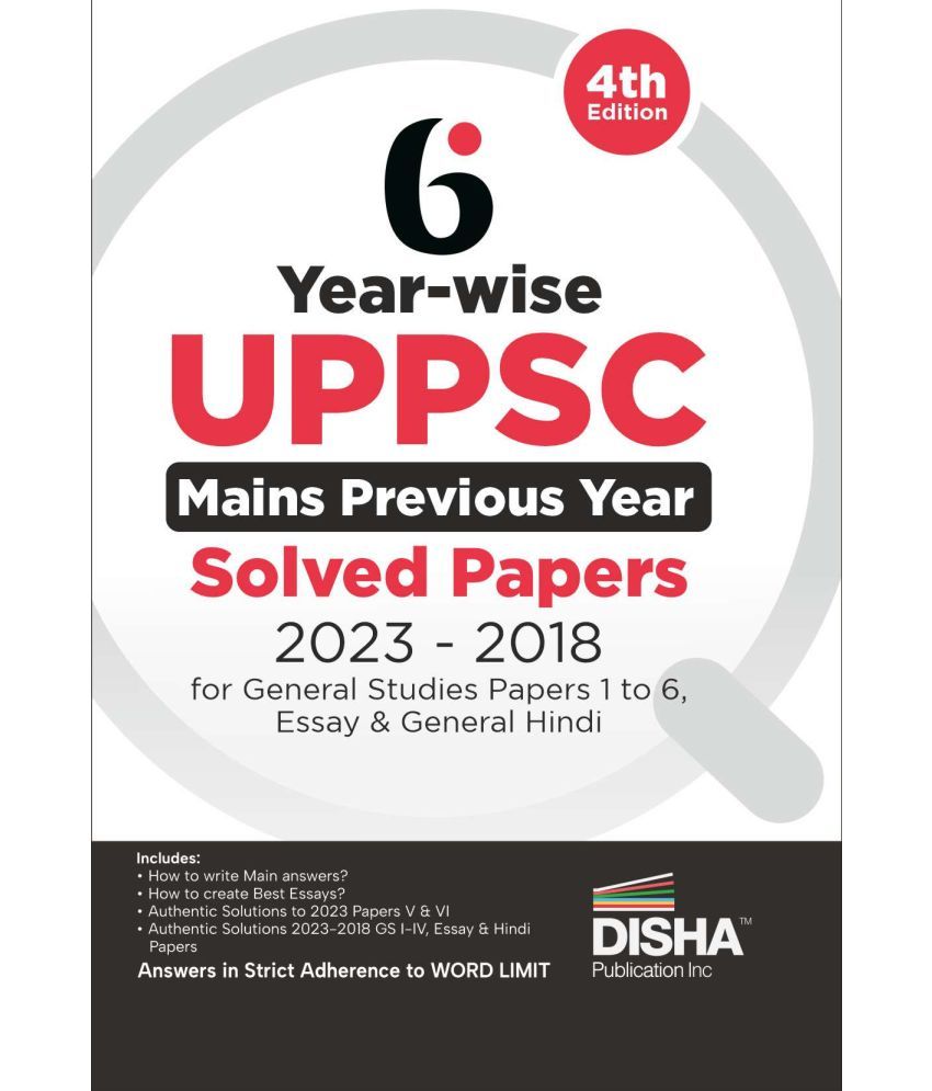     			6 Year-wise UPPSC Mains Previous Year Solved Papers (2023 - 2018) for General Studies Papers 1 to 6, Essay & General Hindi - 4th Edition | UPPCS PYQs