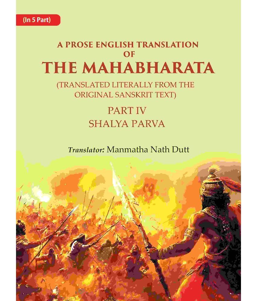     			A Prose English Translation of The Mahabharata (Translated Literally From the original Sanskrit Text): Shalya Parva 4th [Hardcover]