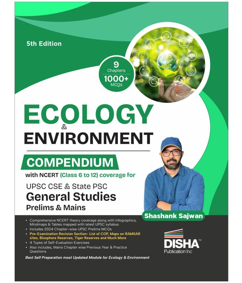     			Ecology & Environment Compendium with NCERT (Class 6 to 12) coverage for UPSC IAS & State PSC General Studies Prelims & Mains Exams 5th Edition | Civi