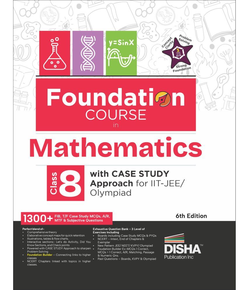     			Foundation Course in Mathematics Class 8 with Case Study Approach for IIT JEE/ Olympiad - 6th Edition