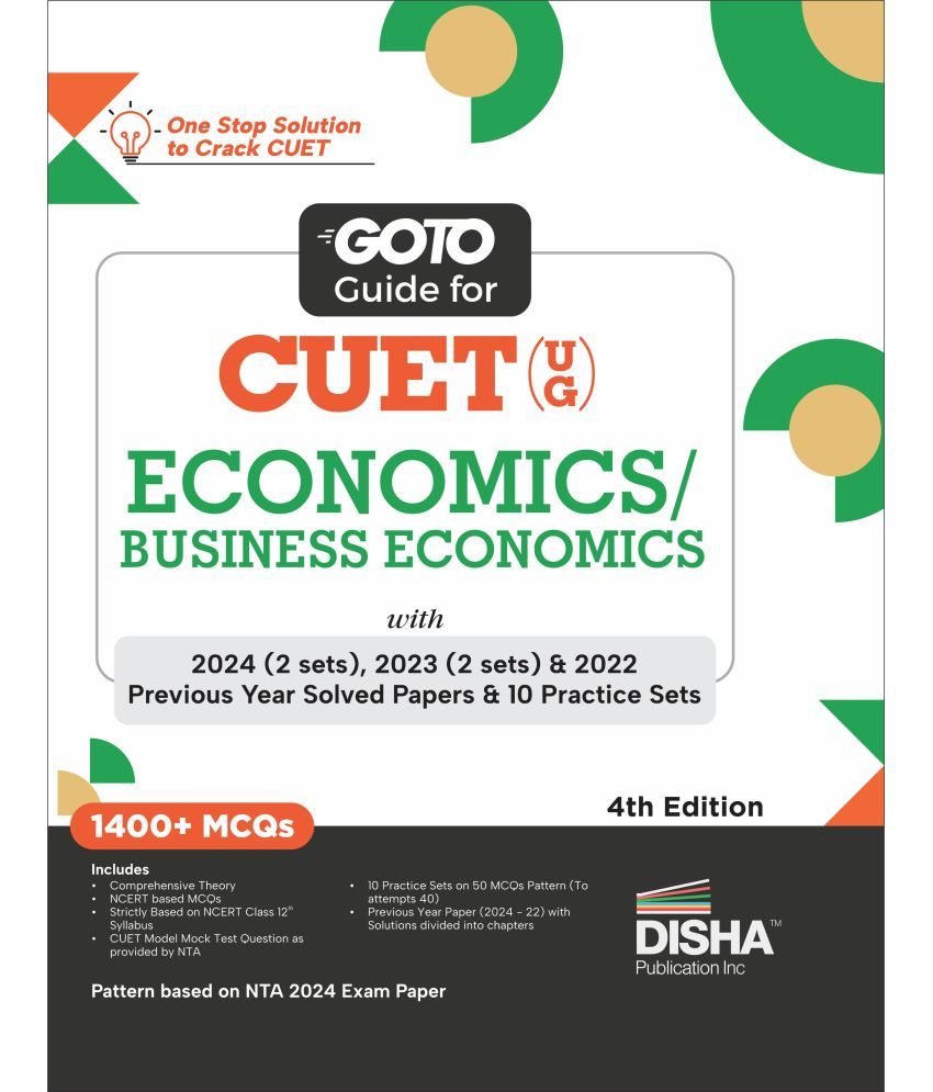     			Go To Guide for CUET (UG) Economics/ Business Economics with 2024 (2 Sets) ,2023 (4 sets) & 2022 Previous Year Solved Papers & 10 Practice Sets 4th Ed