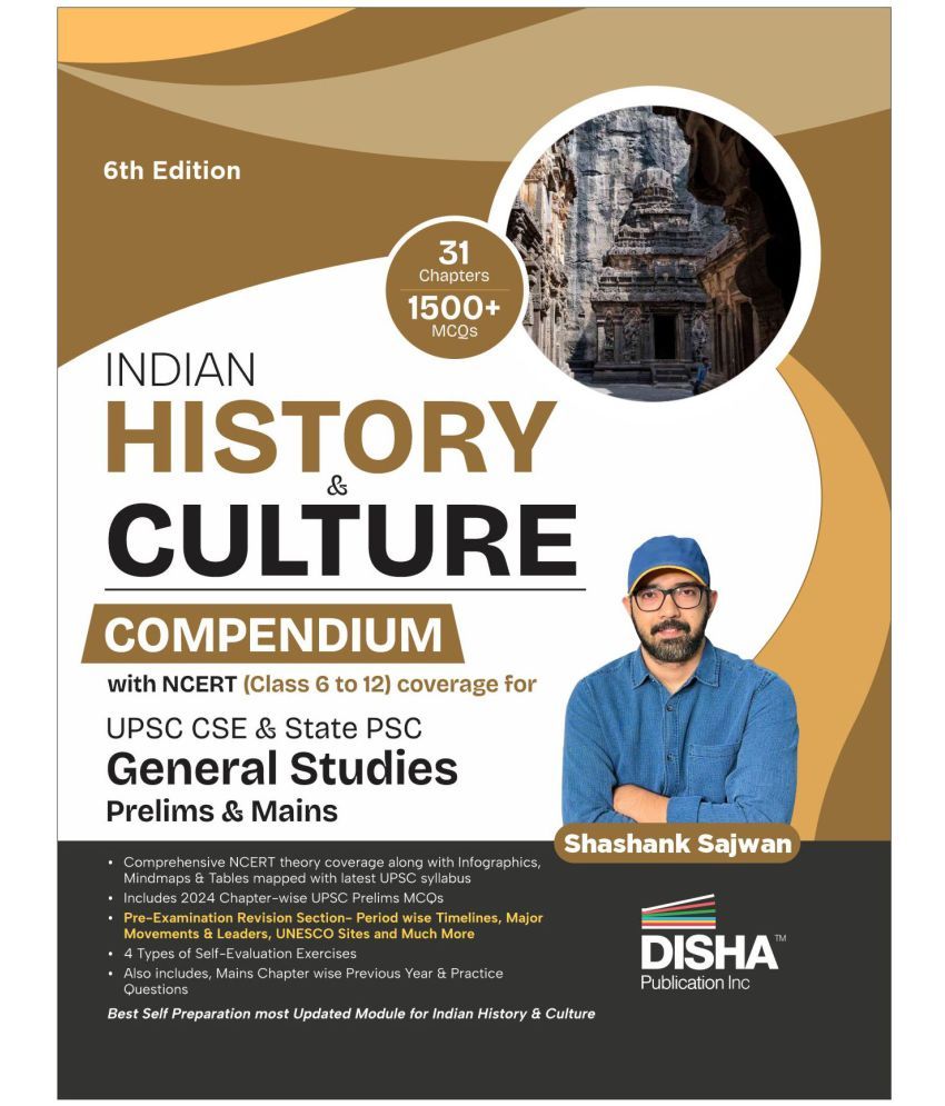     			Indian History & Culture Compendium with NCERT (Class 6 to 12) coverage for UPSC CSE & State PSC General Studies Prelims & Mains 6th Edition | Civil S