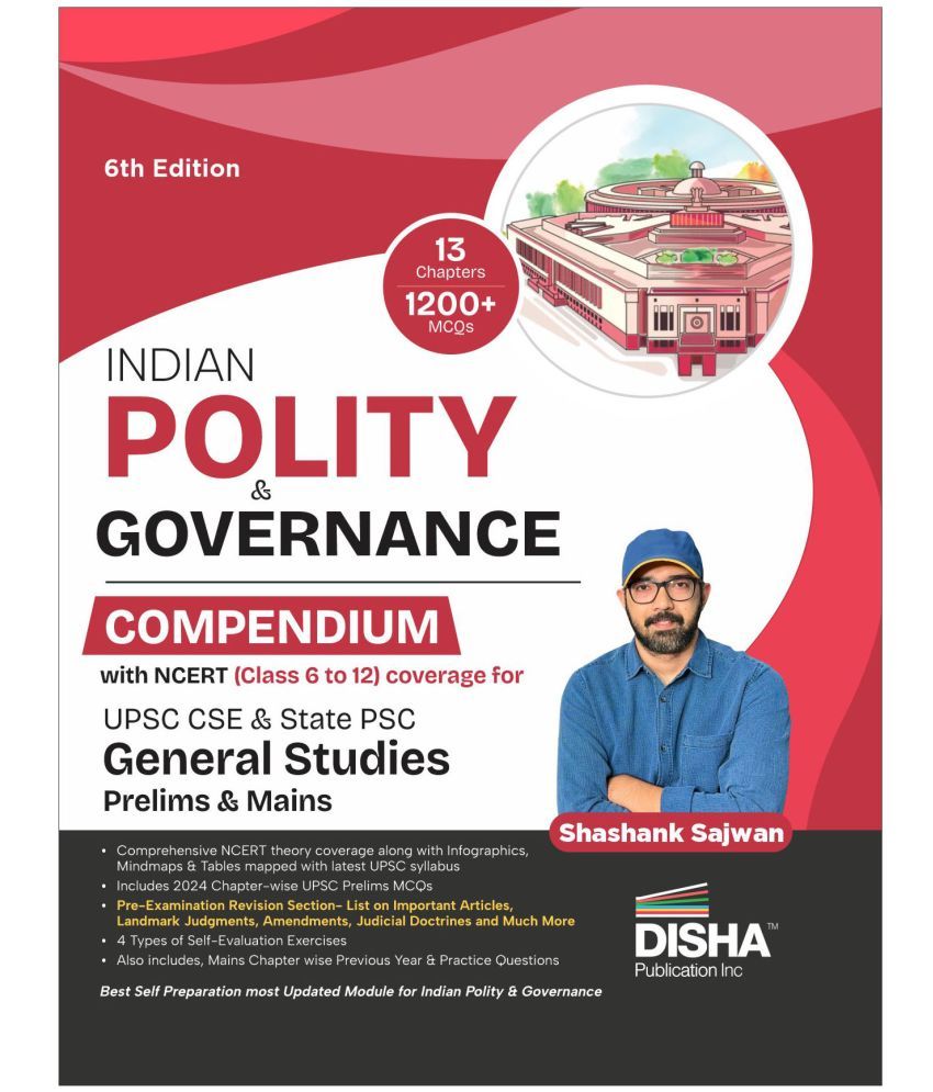     			Indian Polity & Governance Compendium with NCERT (Class 6 to 12) coverage for UPSC IAS & State PSC General Studies Prelims & Mains Exams 6th Edition |