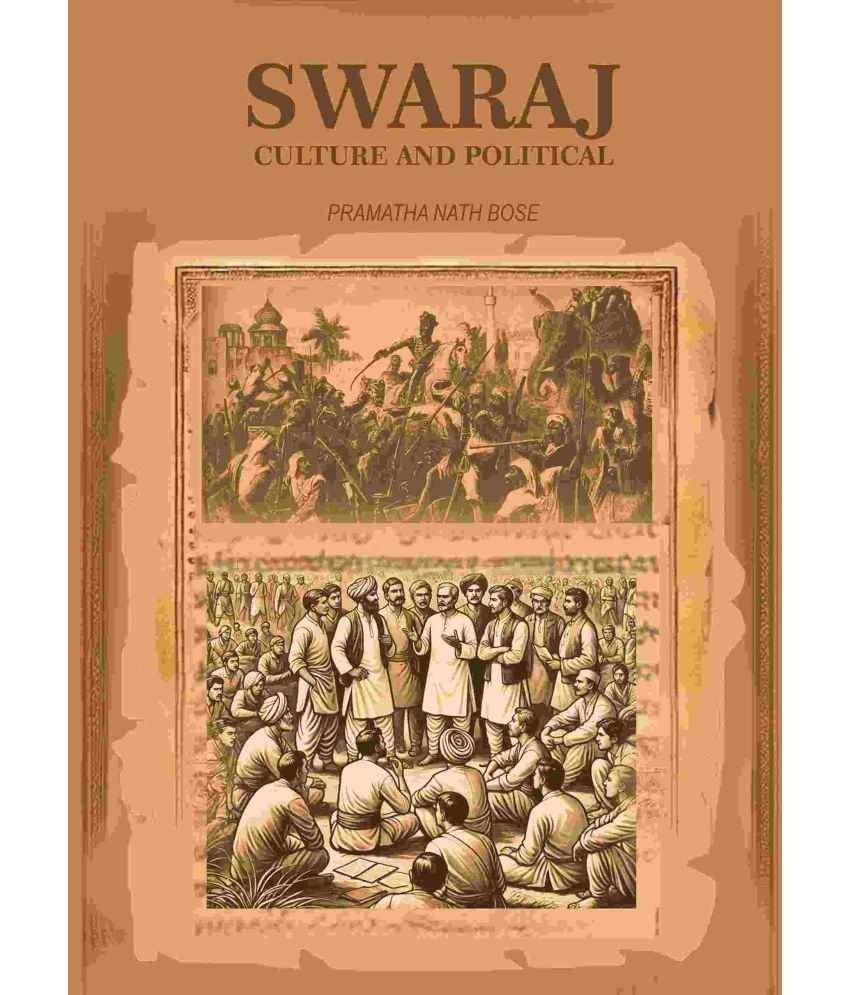     			Swaraj: Cultural and Political