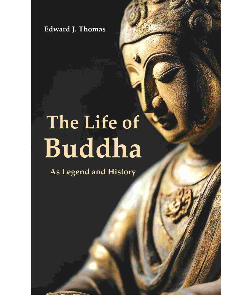     			The Life of Buddha: As Legend and History